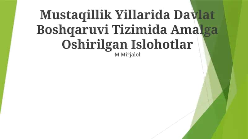Mustaqillik Yillarida Davlat Boshqaruvi Tizimida Amalga Oshirilgan Islohotlar 1