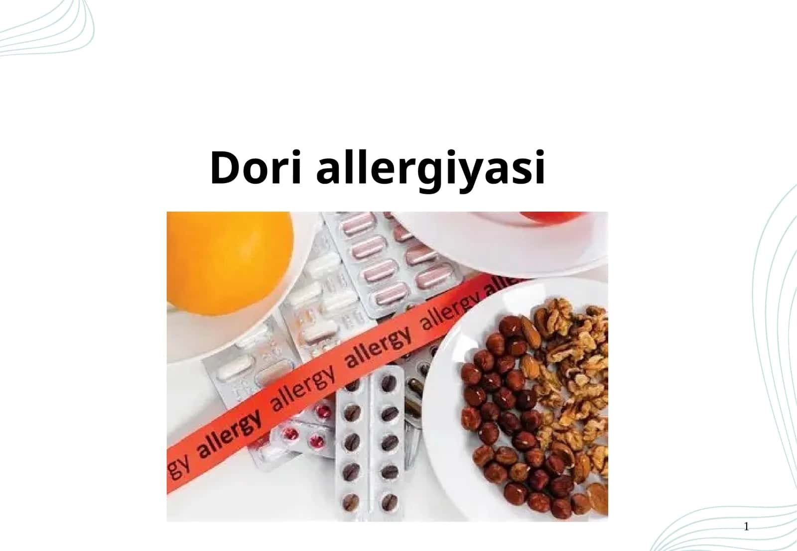 Dori vositalariga allergiya 1