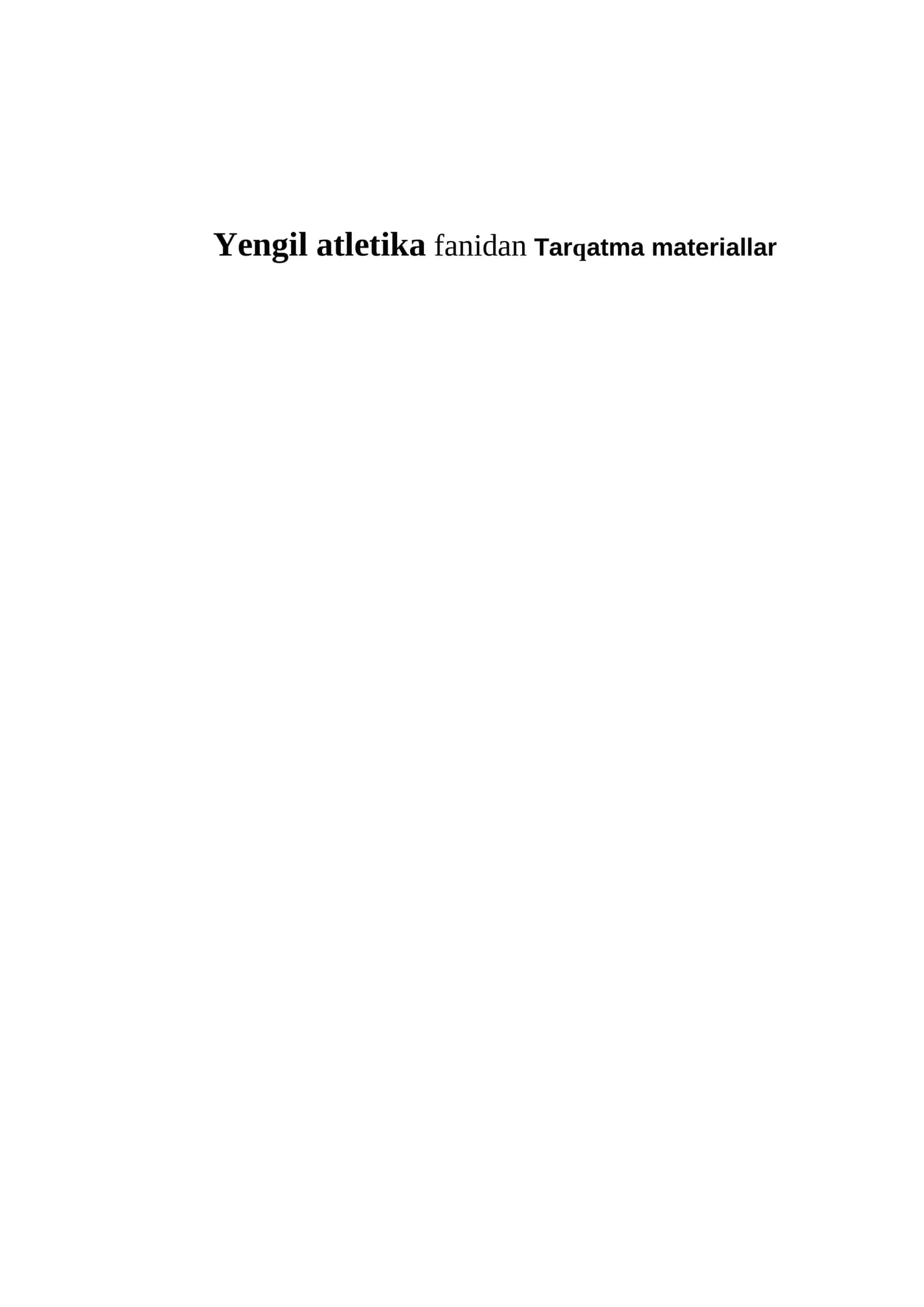 Yengil atletika fanidan Tarqatma materiallar 1