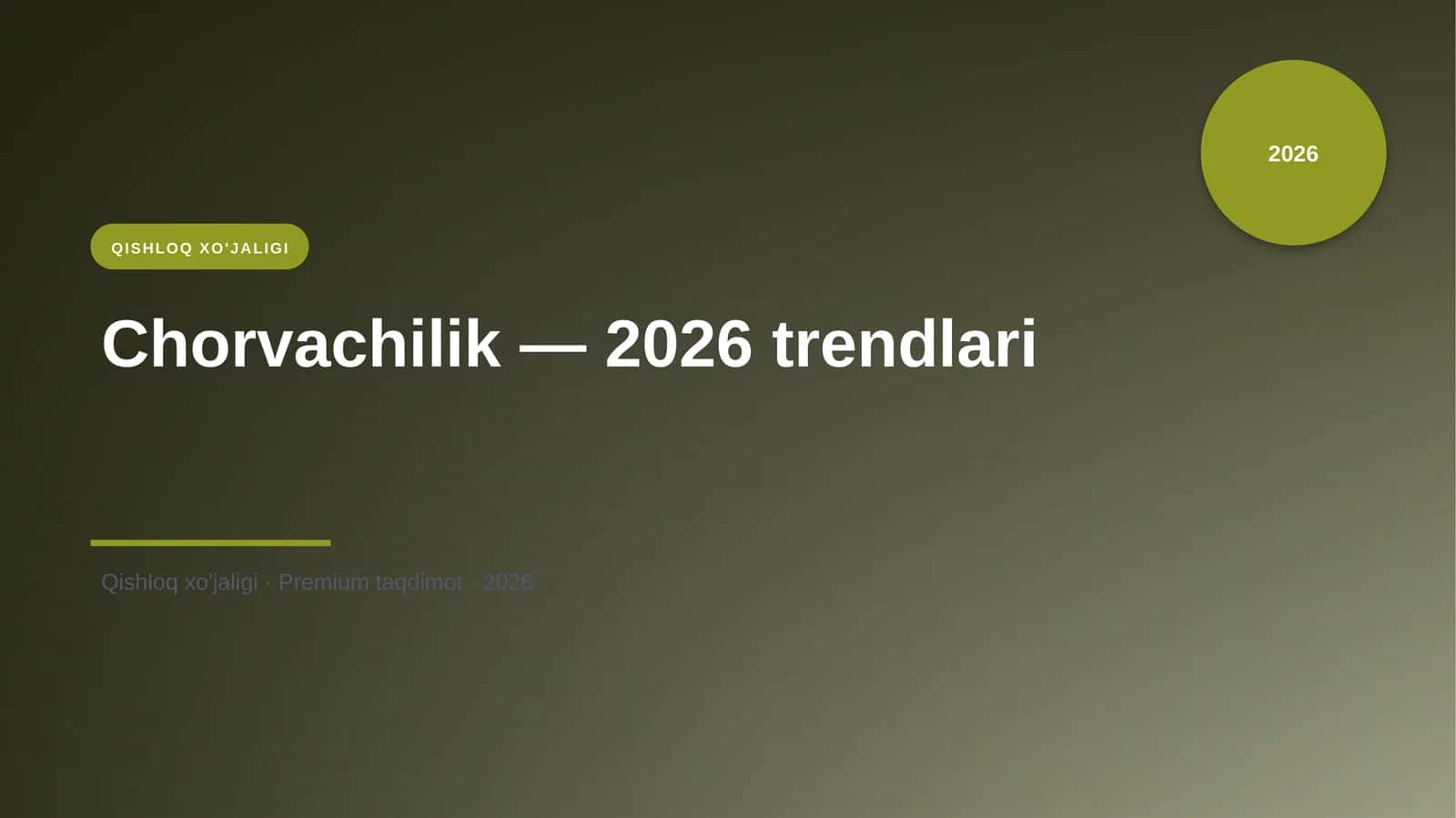 Chorvachilik — 2026 trendlari 1