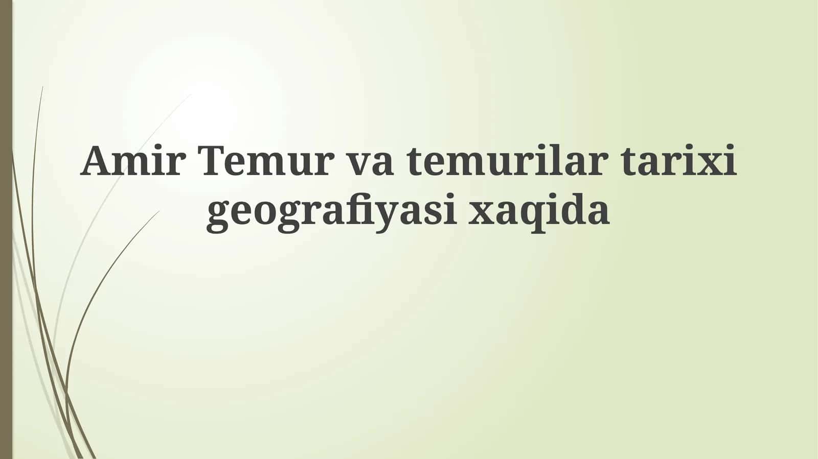 Temur va temuriylar tarixi 1