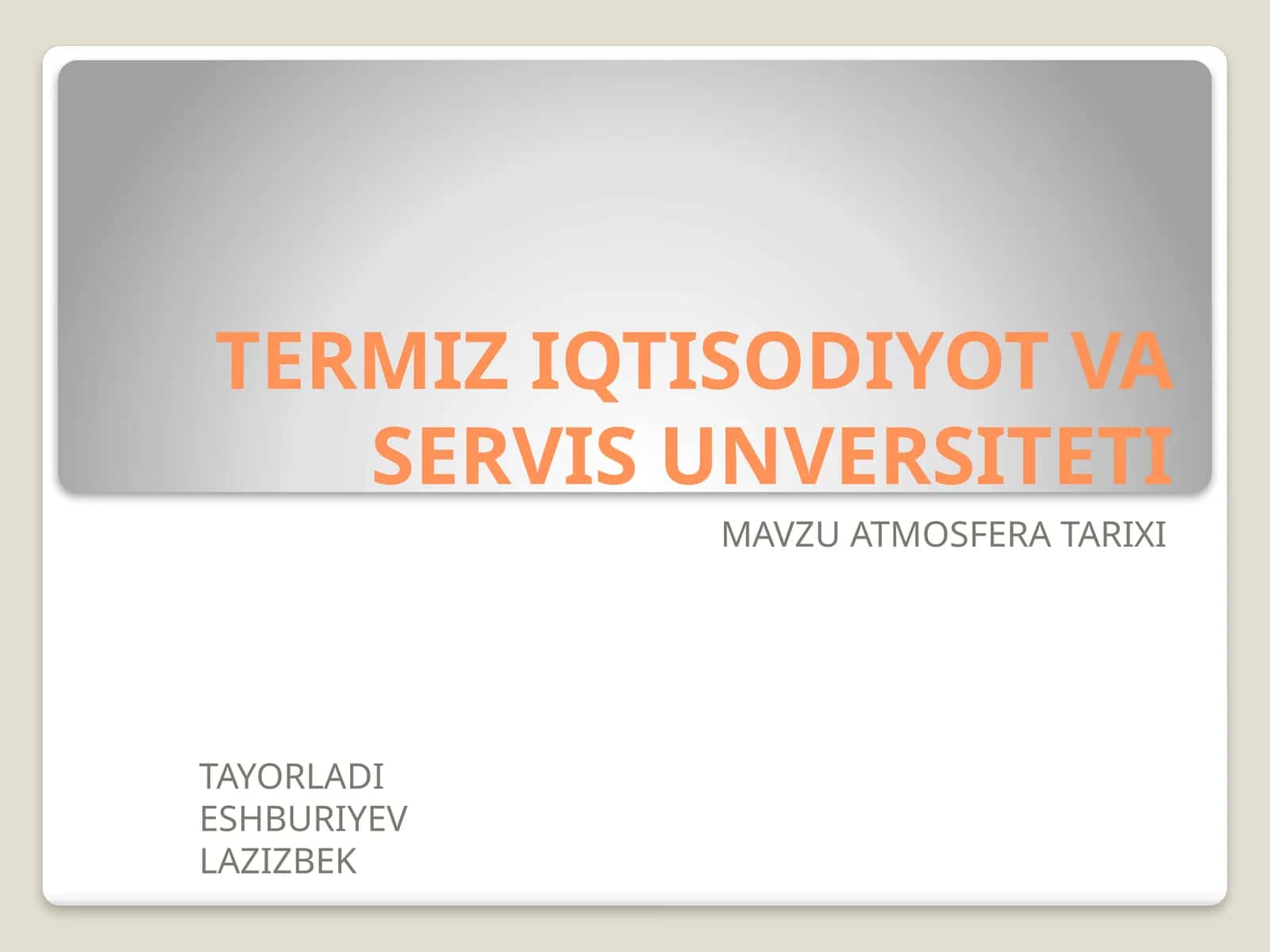 ATMOSFERA TARIXI 1