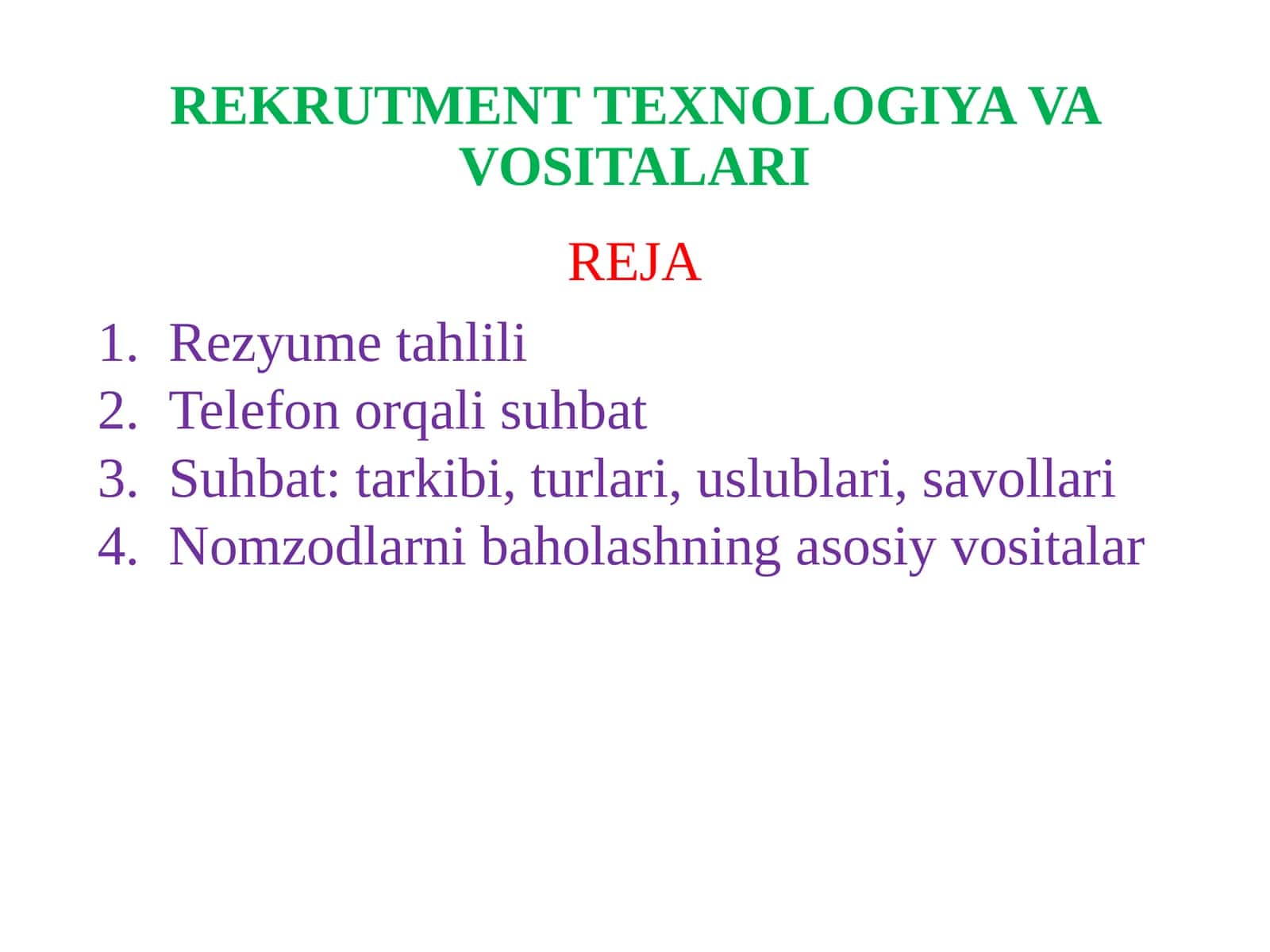 REKRUTMENT TEXNOLOGIYA VA VOSITALARI 1