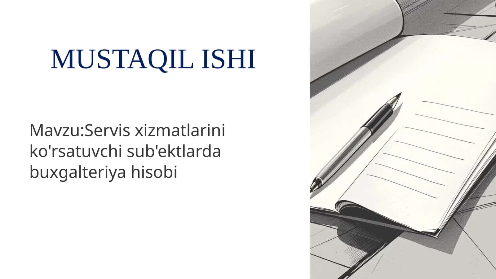 Servis xizmatlarini ko'rsatuvchi sub'ektlardabuxgalteriyahisobi 1