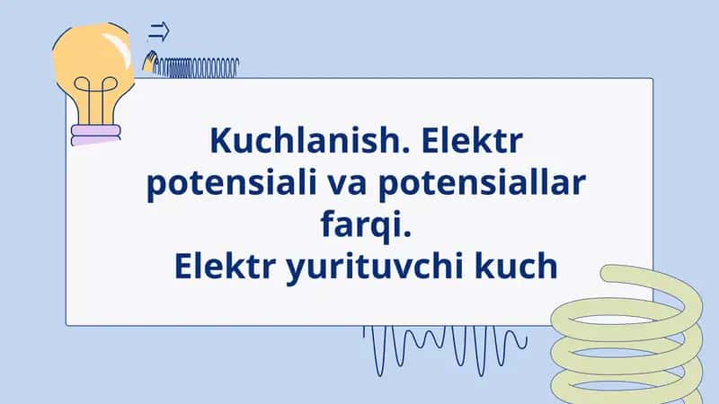 Elektr potensiali va potensiallar farqi 1