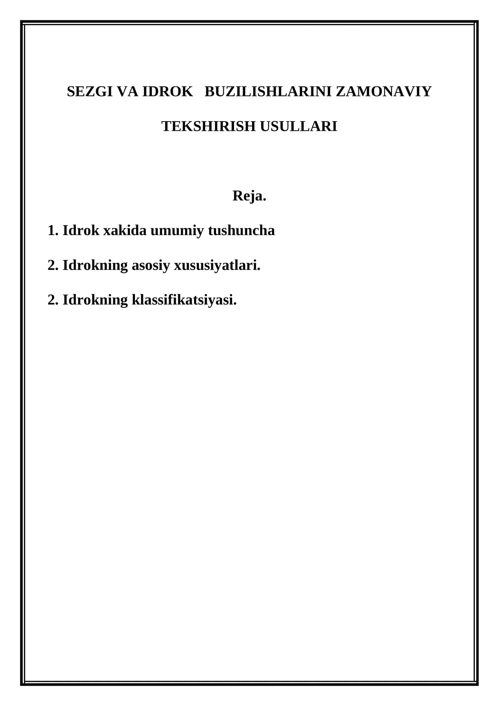 SEZGI VA IDROK BUZILISHLARINI ZAMONAVIY TEKSHIRISH USULLARI 1