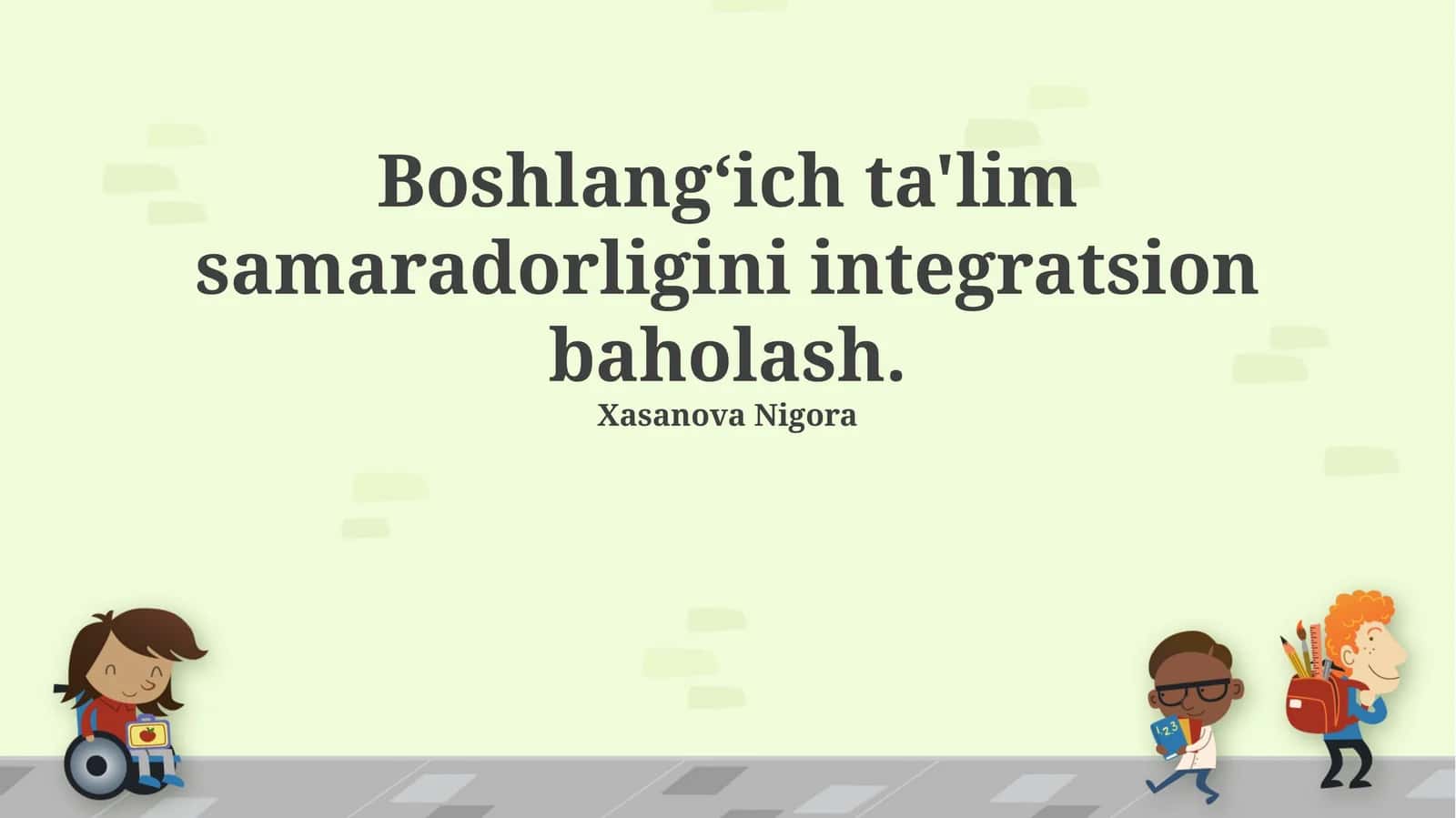 Boshlangʻich ta'lim samaradorligini integratsion baholash 1