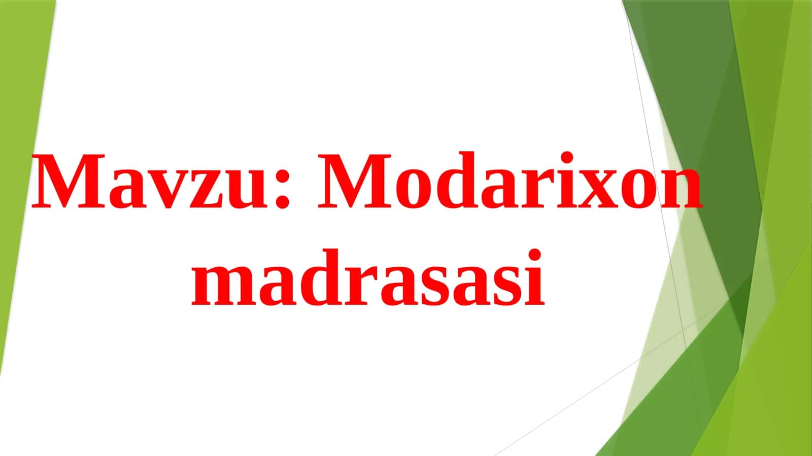 Modarixonmadrasasi 1
