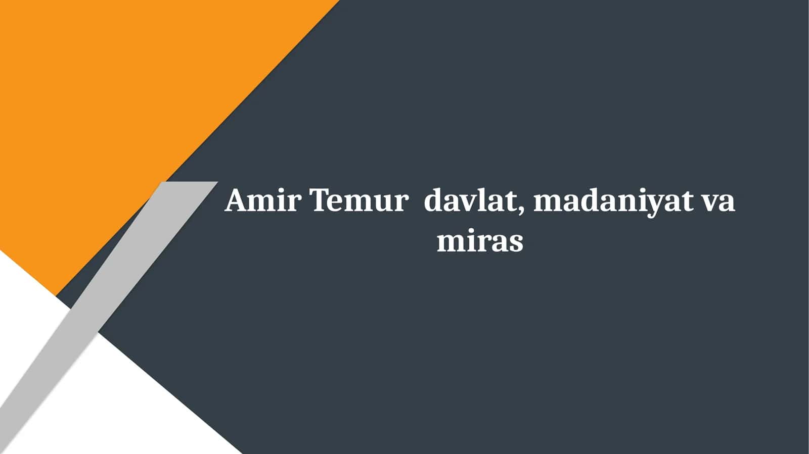 Amir Temur  davlat, madaniyat va miras 1