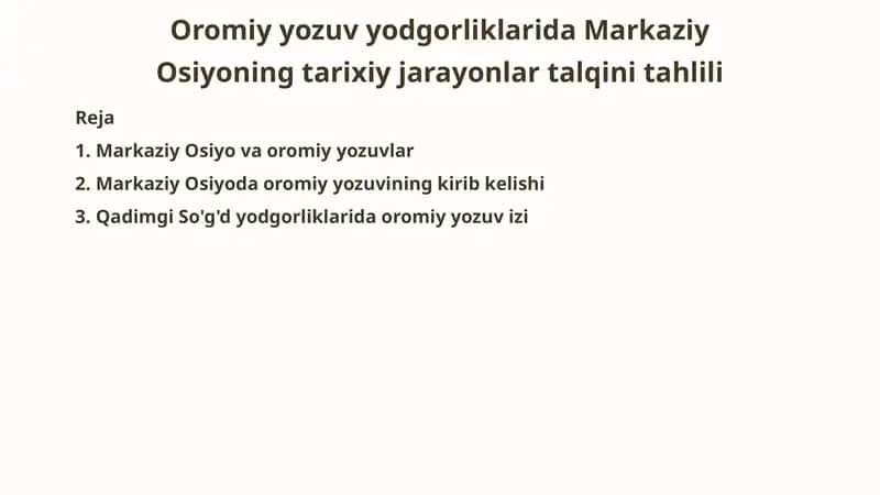 Oromiyyo zoviyodgorliklarida Markaziy Osiyoning tarixiy jarayonlari talqini 1