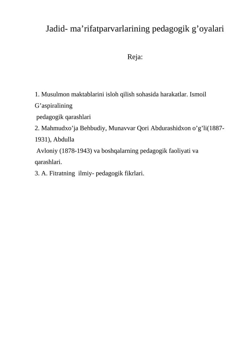 Jadid- ma’rifatparvarlаrining pedagogik g’oyalari 1