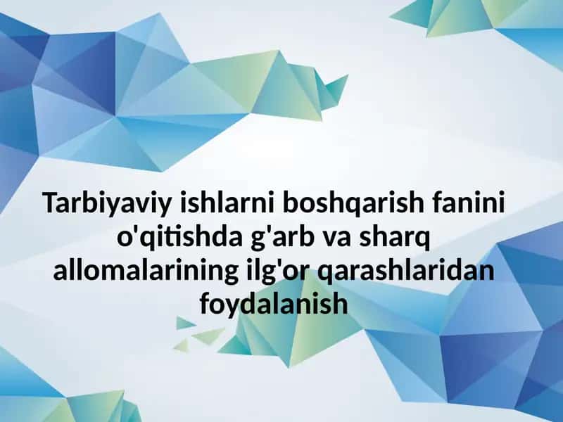 Tarbiyaviy ishlarni boshqarish 1