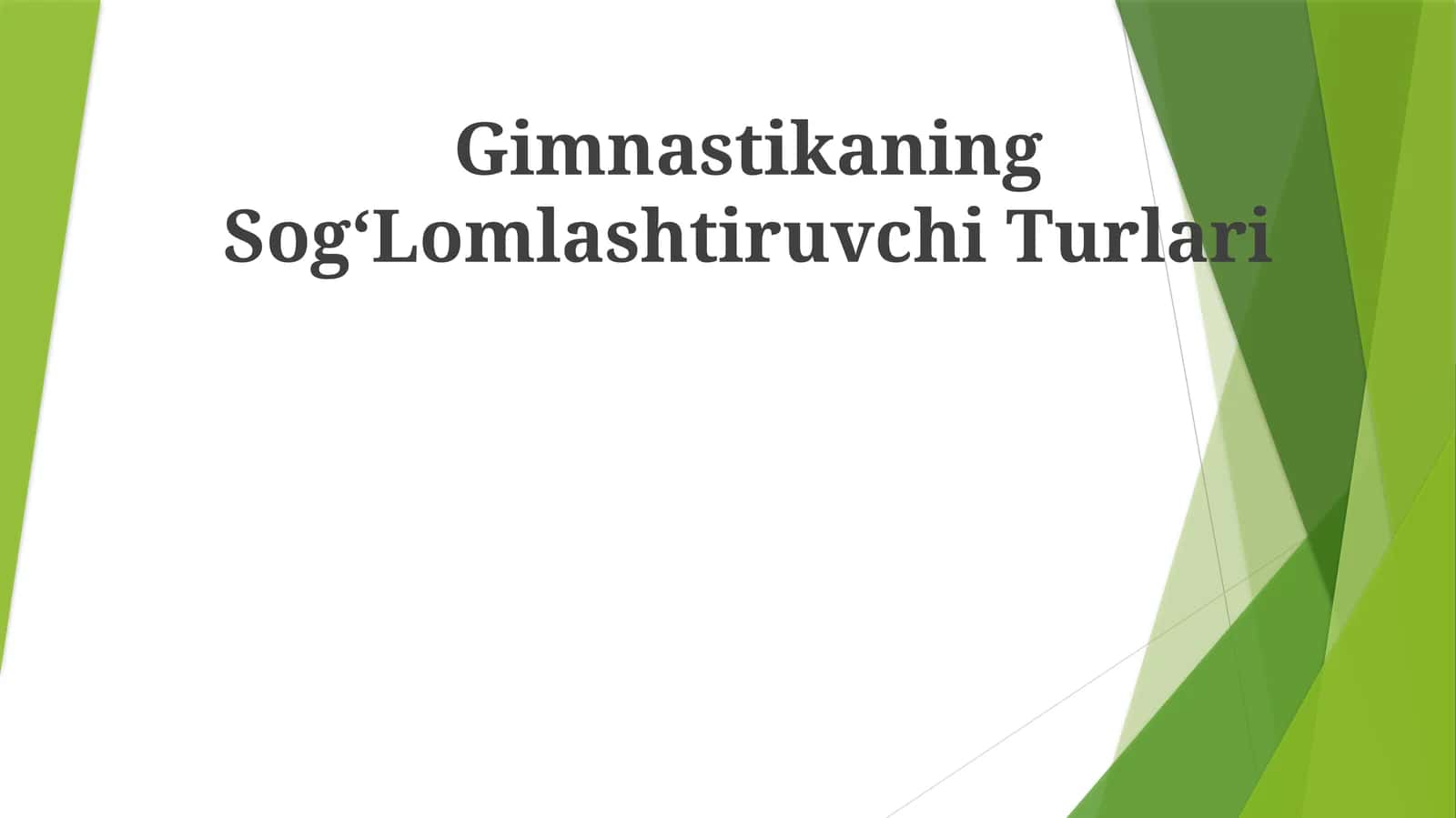 Gimnastikaning SogʻLomlashtiruvchi Turlari 1