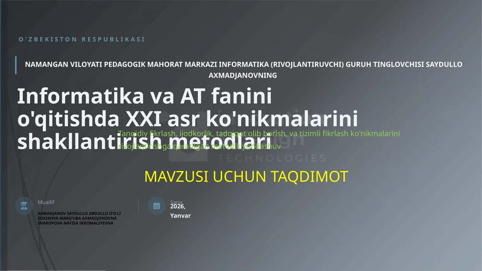Informatika va AT fanini o'qitishda XXI asr ko'nikmalarini shakllantirish metodlari 1