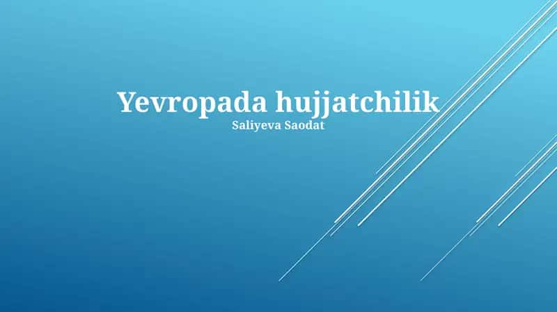 Yevropada hujjatchilik 1