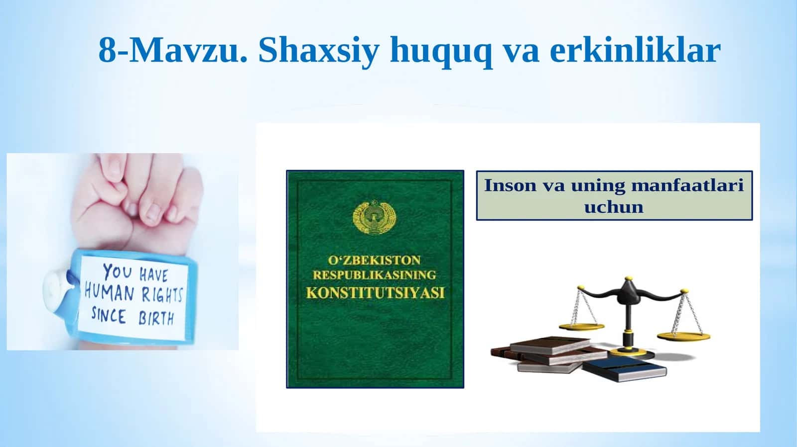 Shaxsiy huquq va erkinliklar 1