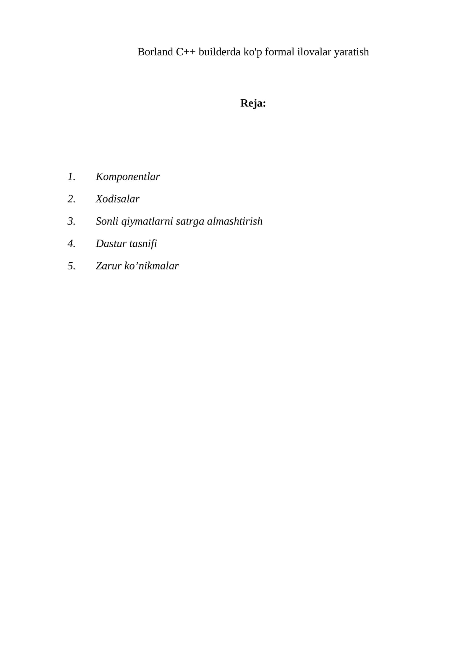 Borland C++ builderda ko'p formal ilovalar yaratish 1
