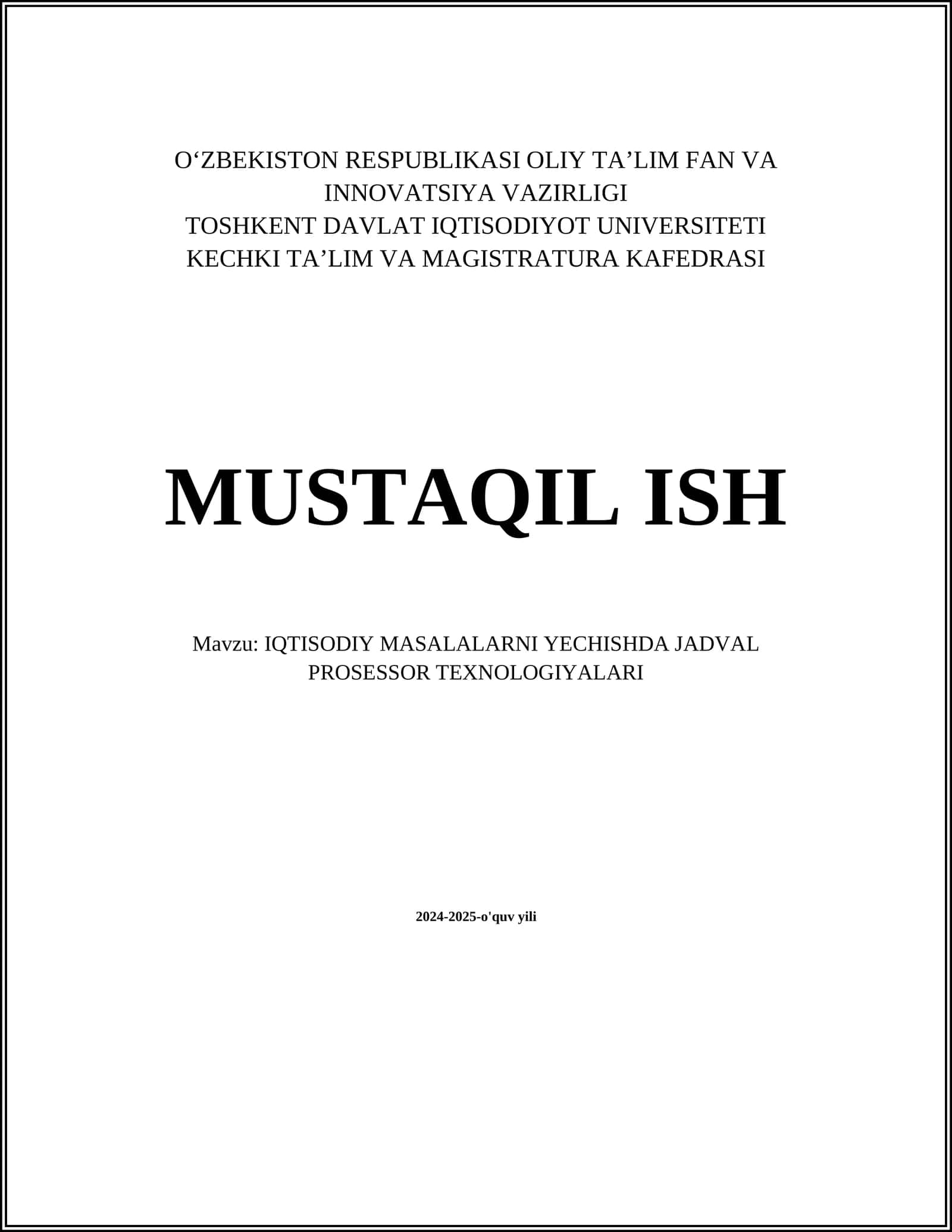 IQTISODIY MASALALARNI YECHISHDA JADVAL PROSESSOR TEXNOLOGIYALARI 1