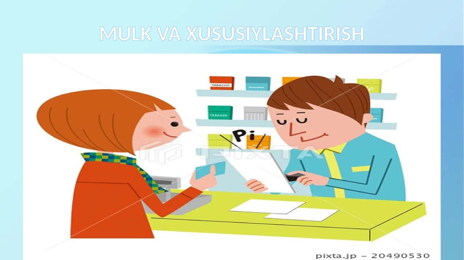 MULK VA XUSUSIYLASHTIRISH 1
