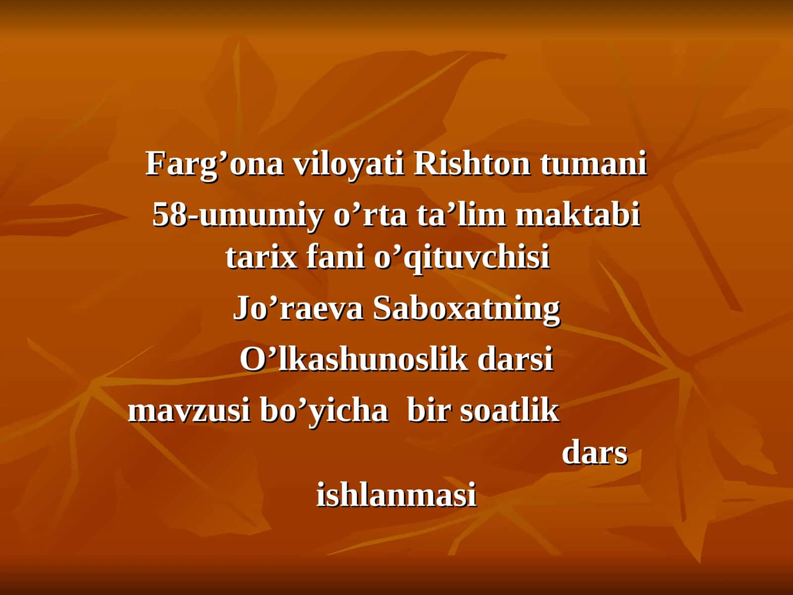 O’lkashunoslik darsi 1