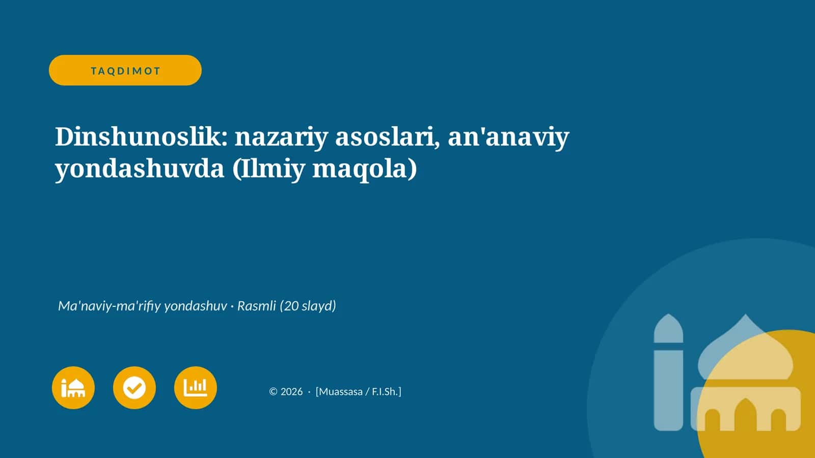 Dinshunoslik: nazariy asoslari, an'anaviy yondashuvda 1