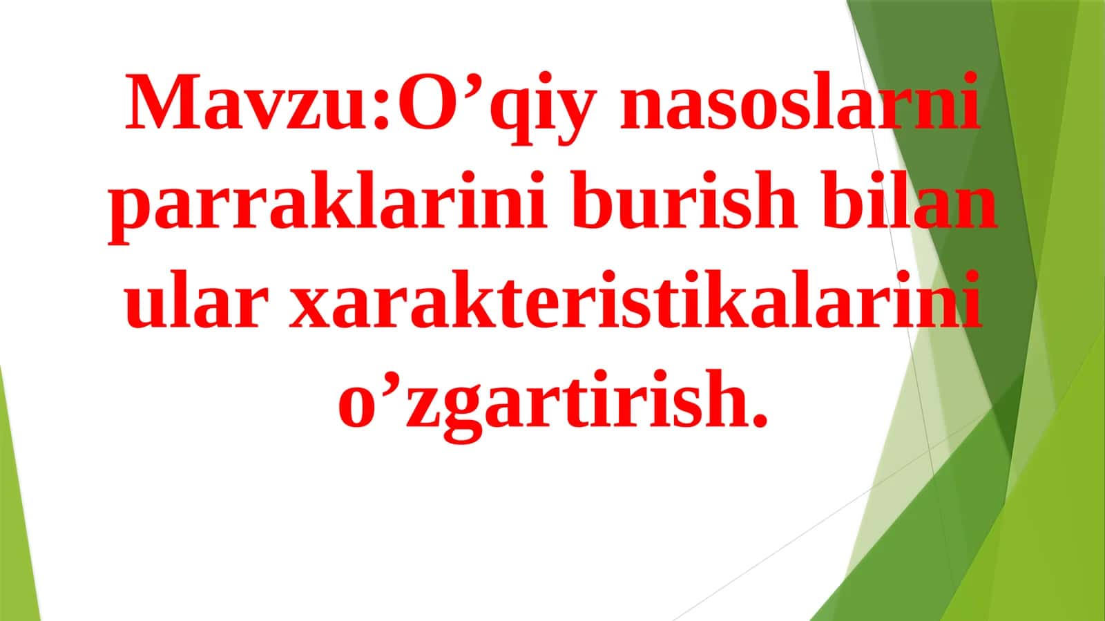 O’qiy nasoslarni parraklarini burish 1
