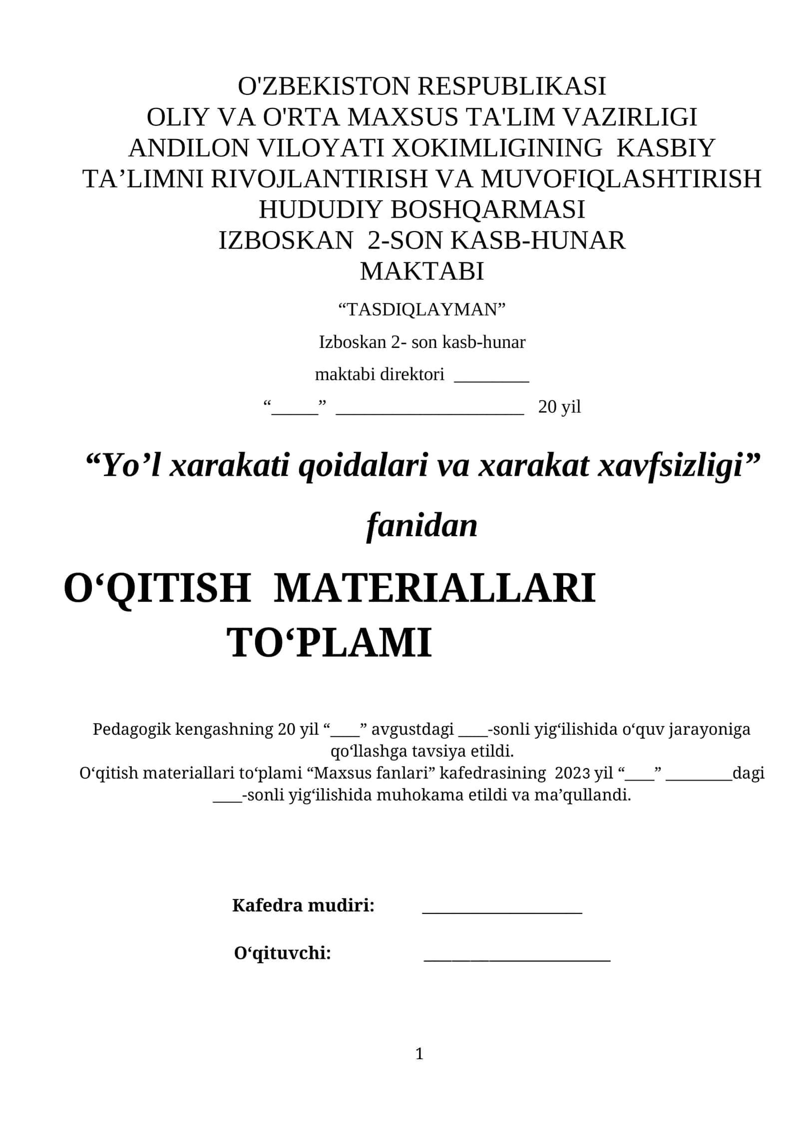 Yo'l xarakati qoidalari va xarakat xavfsizligi O'MT 180 soatlik 1