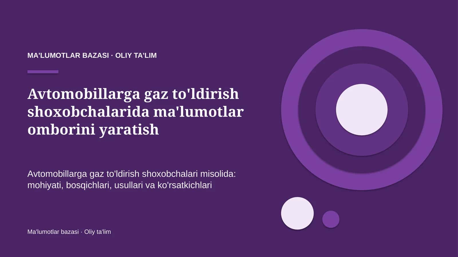 Avtomobillarga gaz to'ldirish shoxobchalarida ma'lumotlar omborini yaratish 1
