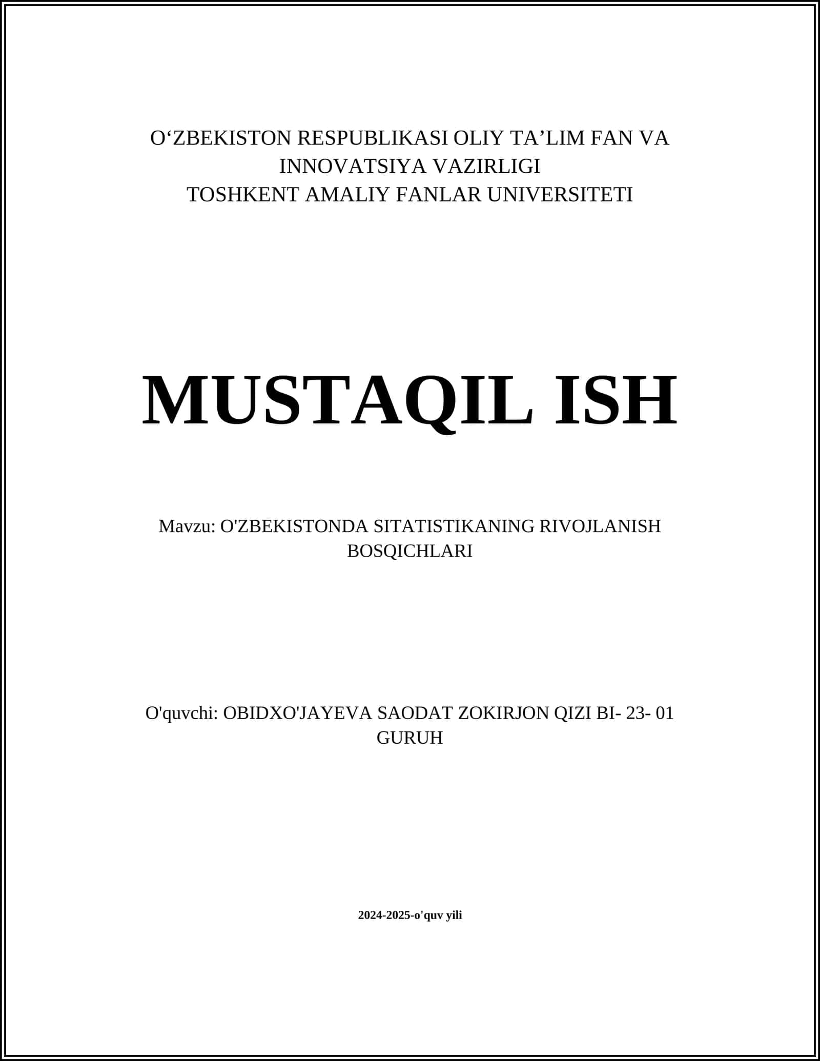 MUSTAQIL ISH Mavzu: O'ZBEKISTONDA SITATISTIKANING RIVOJLANISH BOSQICHLARI 1