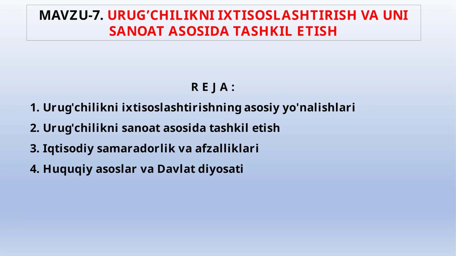 URUG’CHILIKNI IXTISOSLASHTIRISH VA UNI SANOAT ASOSIDA TASHKIL ETISH 1
