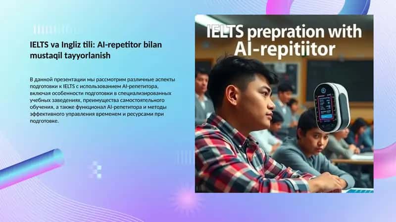IELTS va Ingliz tili: AI-repetitor bilan mustaqil tayyorlanish 1