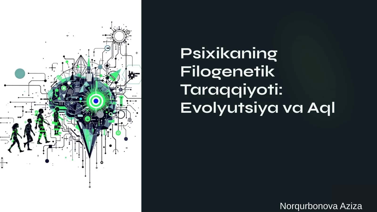 Psixikaning Filogenetik Taraqqiyoti: Evolyutsiya va Aql 1