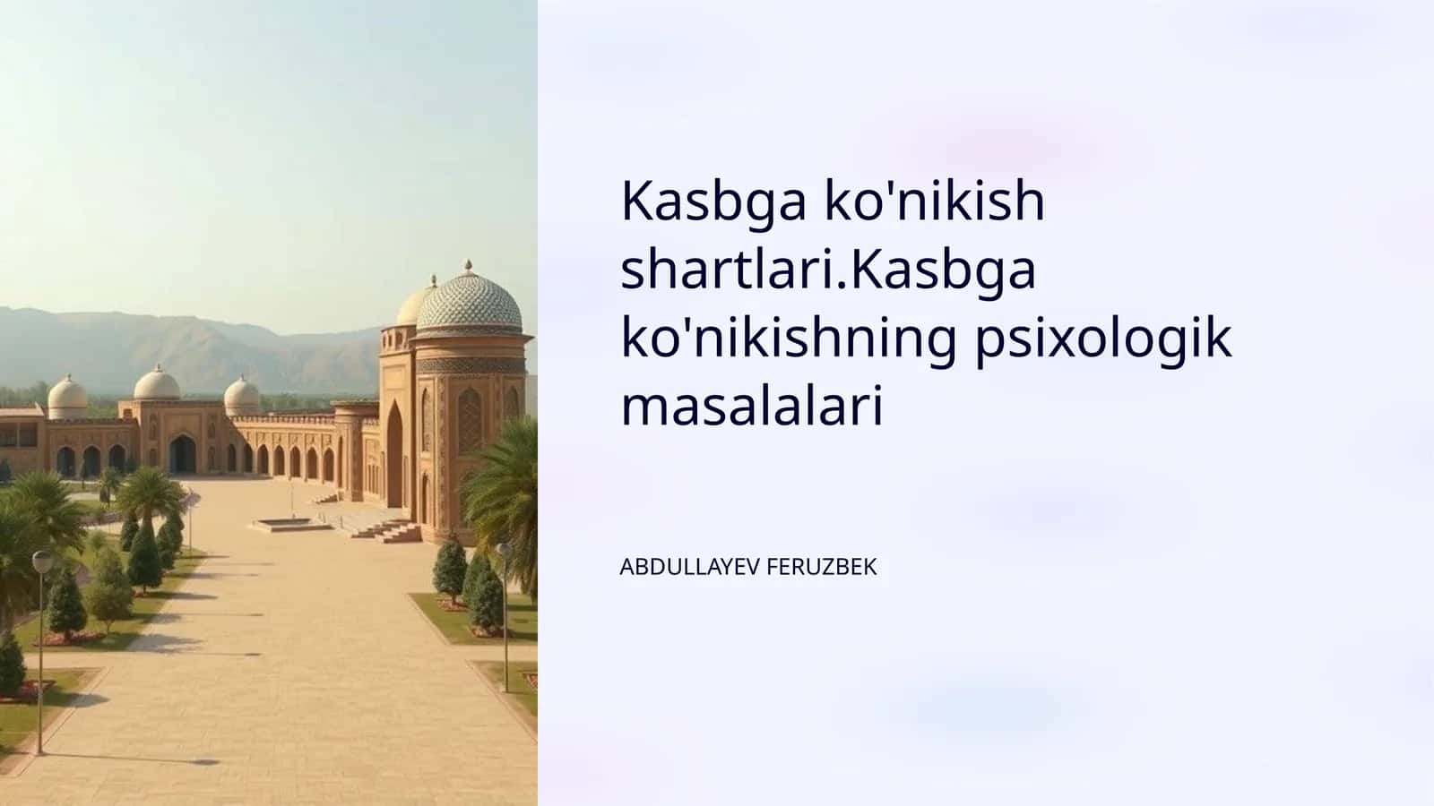 Psixologik omillar va kasbga ko'nikish 1