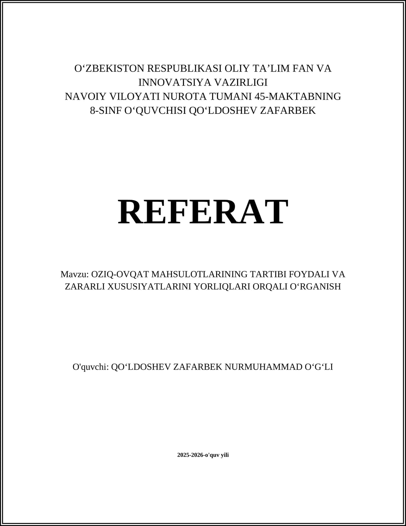 OZIQ-OVQAT MAHSULOTLARINING TARTIBI FOYDALI VA ZARARLI XUSUSIYATLARINI YORLIQLARI ORQALI OʻRGANISH 1
