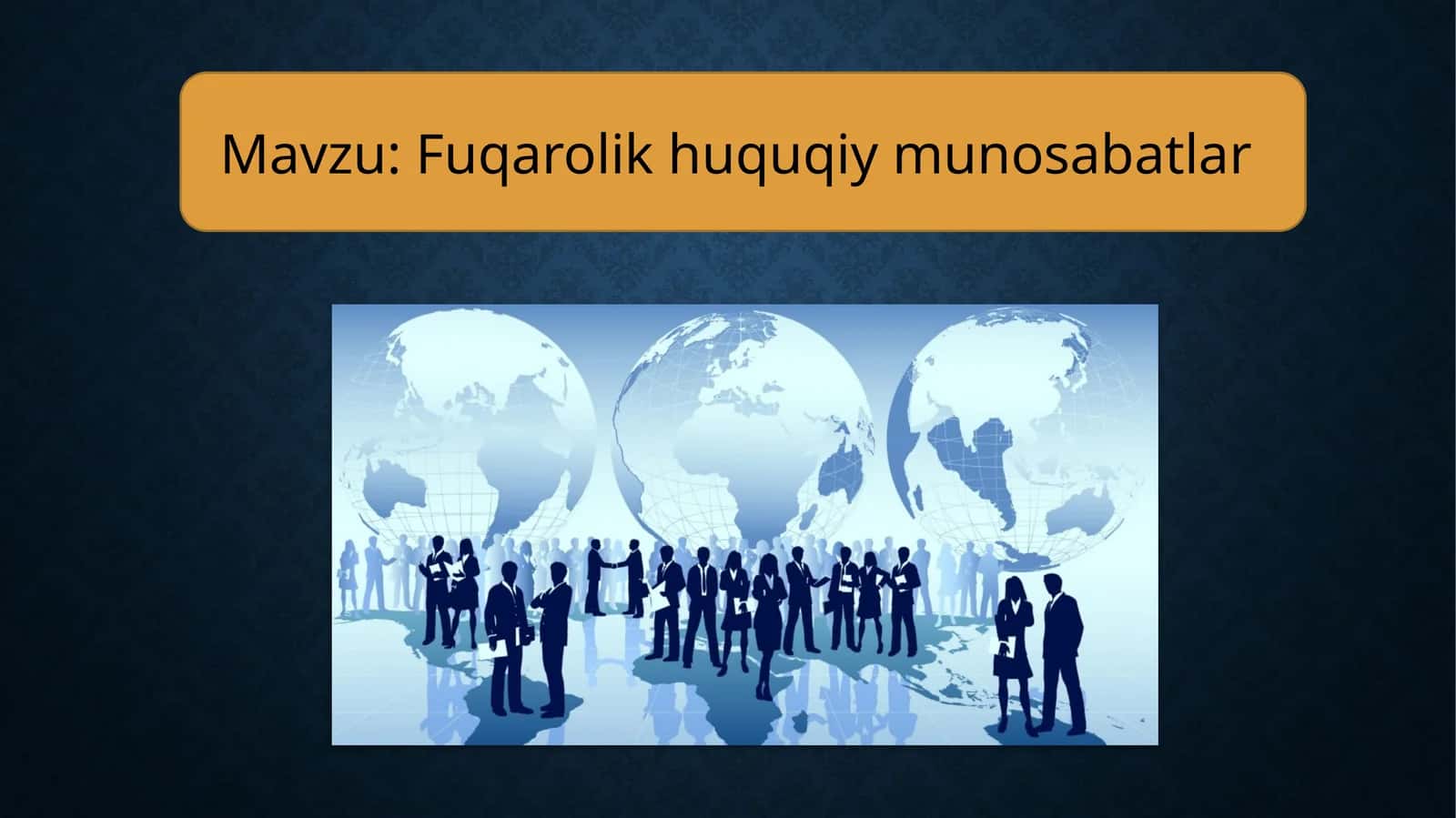 Fuqarolik huquqiy munosabatlar 1