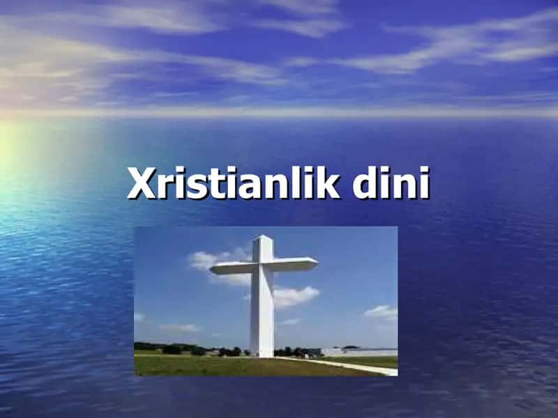 Xristianlik dini 1