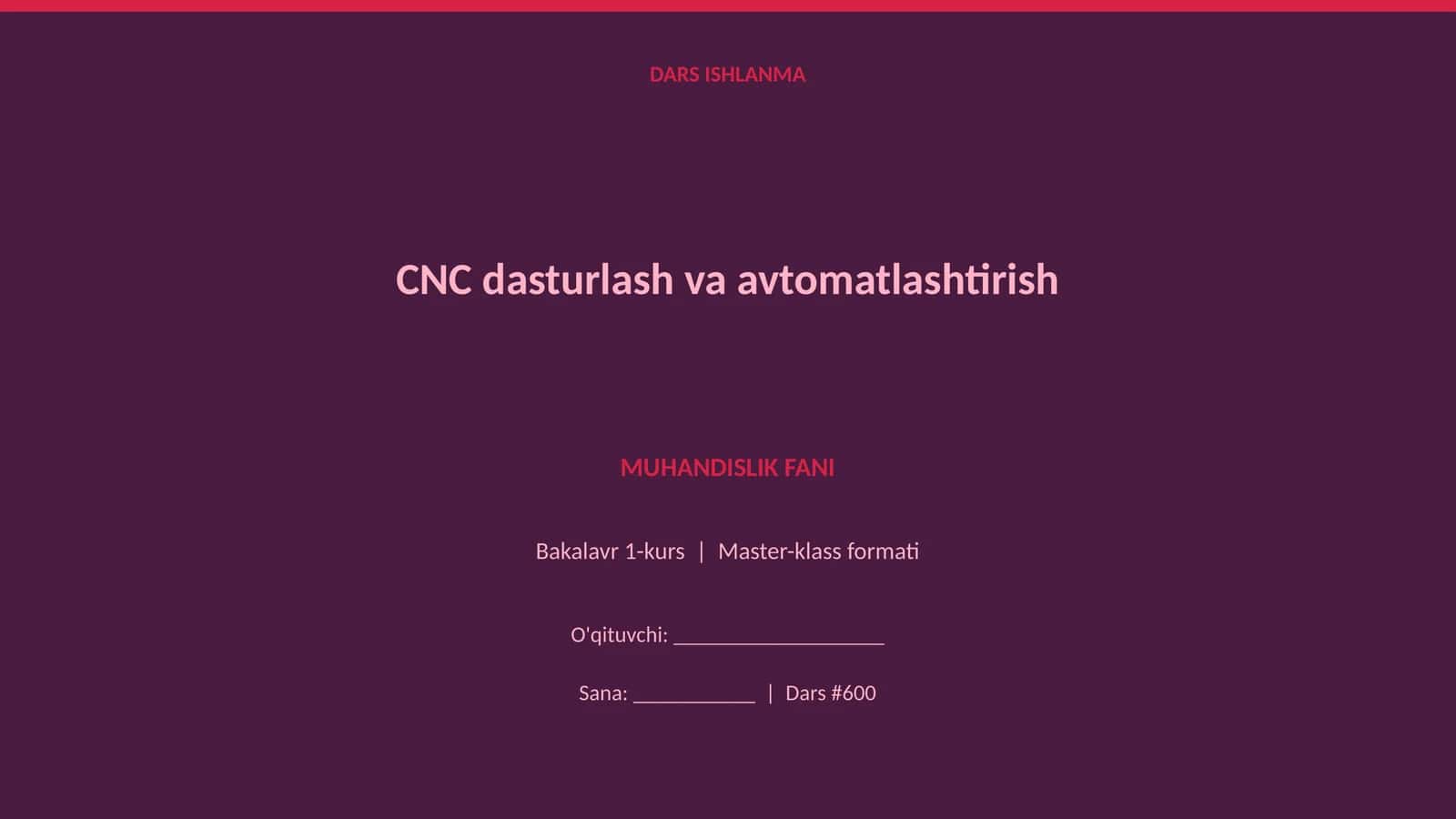 CNC dasturlash va avtomatlashtirish 1