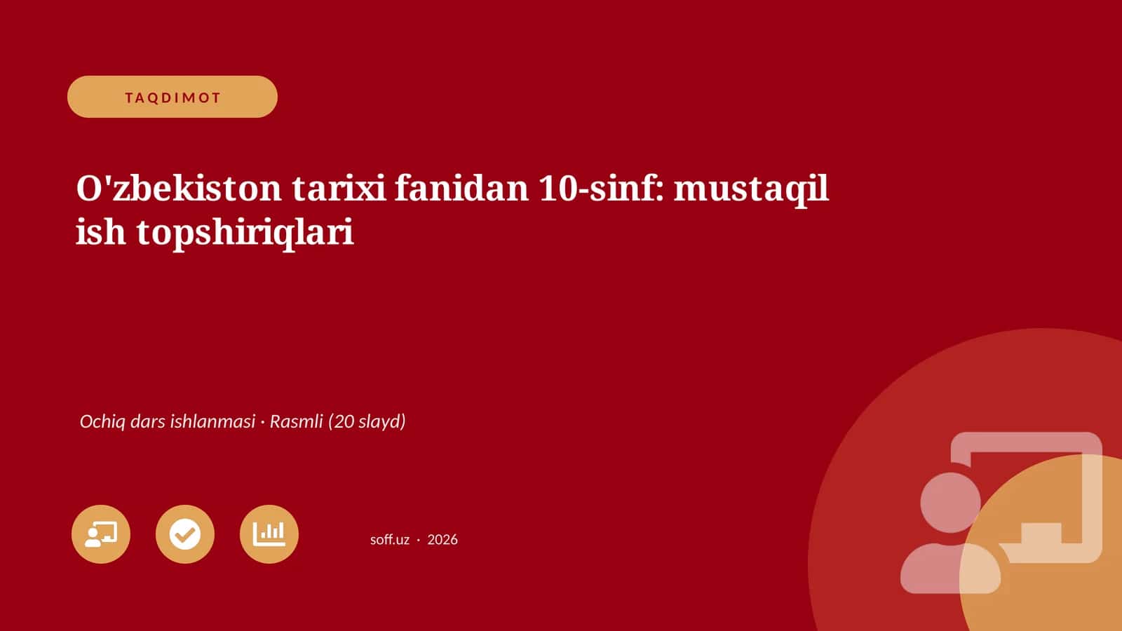 O'zbekiston tarixi fanidan 10-sinf: mustaqil ish topshiriqlari 1