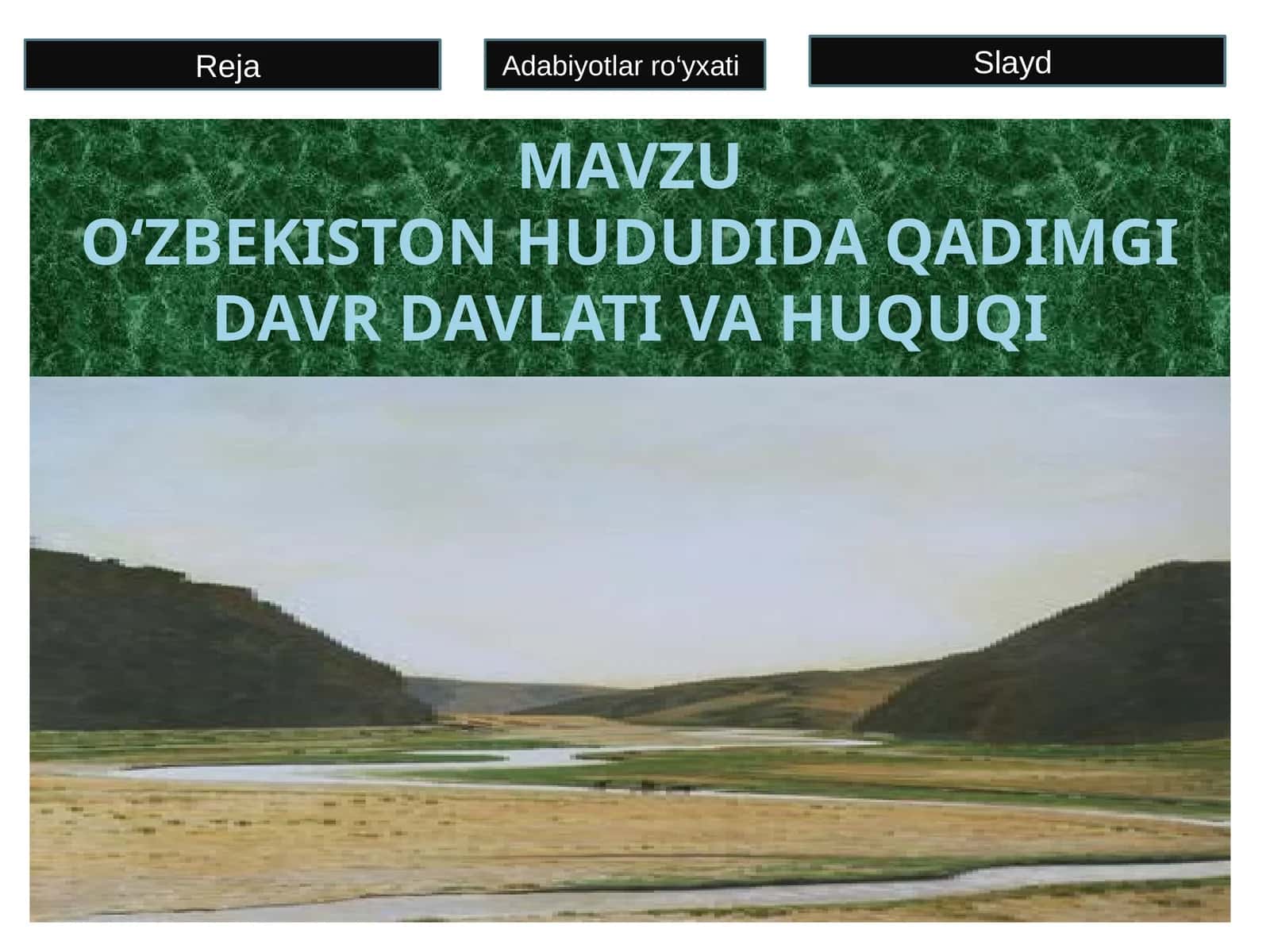 O‘zbekiston hududida qadimgi davr davlati va huquqi 1