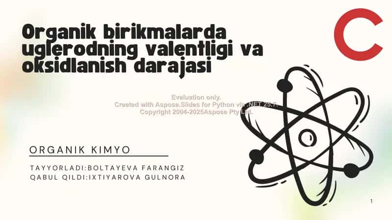 Organik birikmalarda uglеrodning valentligi va oksidlanish darajasi 1