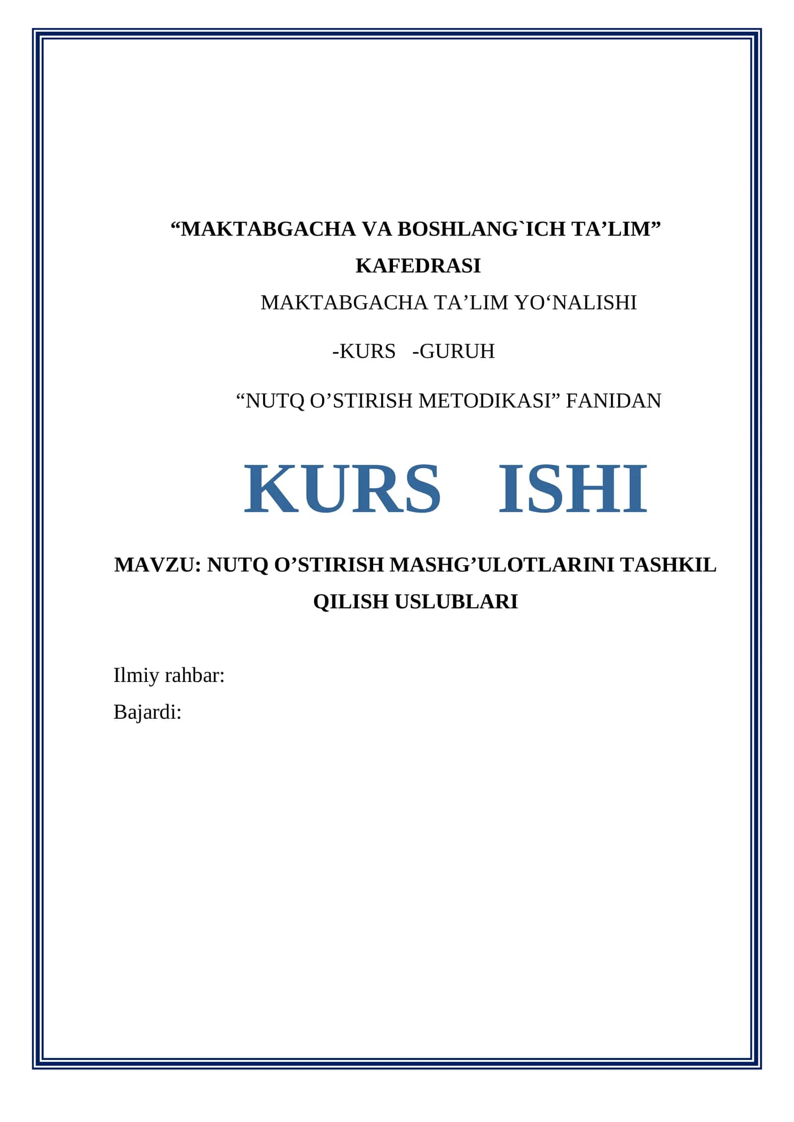 NUTQ O’STIRISH METODIKASI FANIDAN KURS ISHI 1