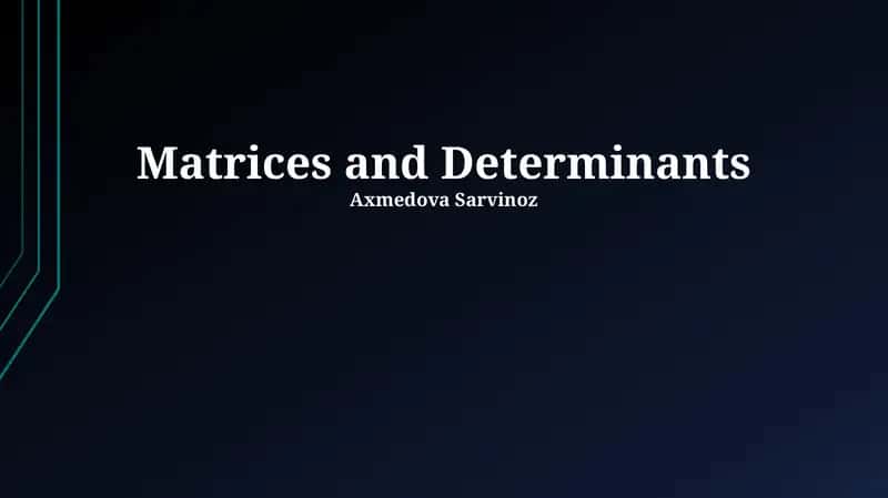Matrislar va determinantlar 1