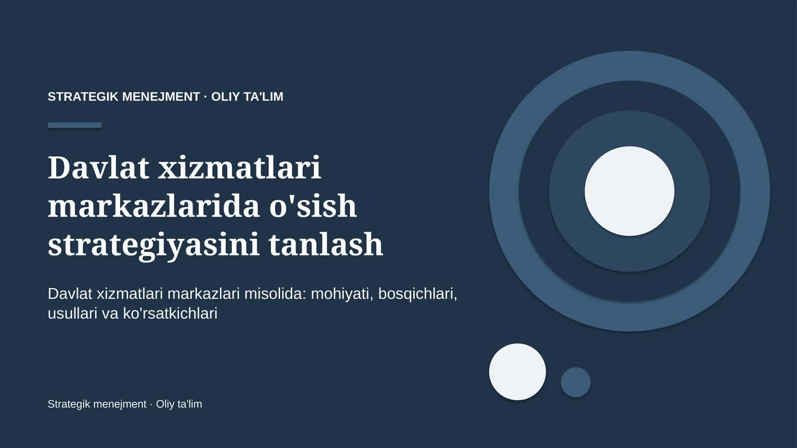 Davlat xizmatlari markazlarida o'sish strategiyasini tanlash 1
