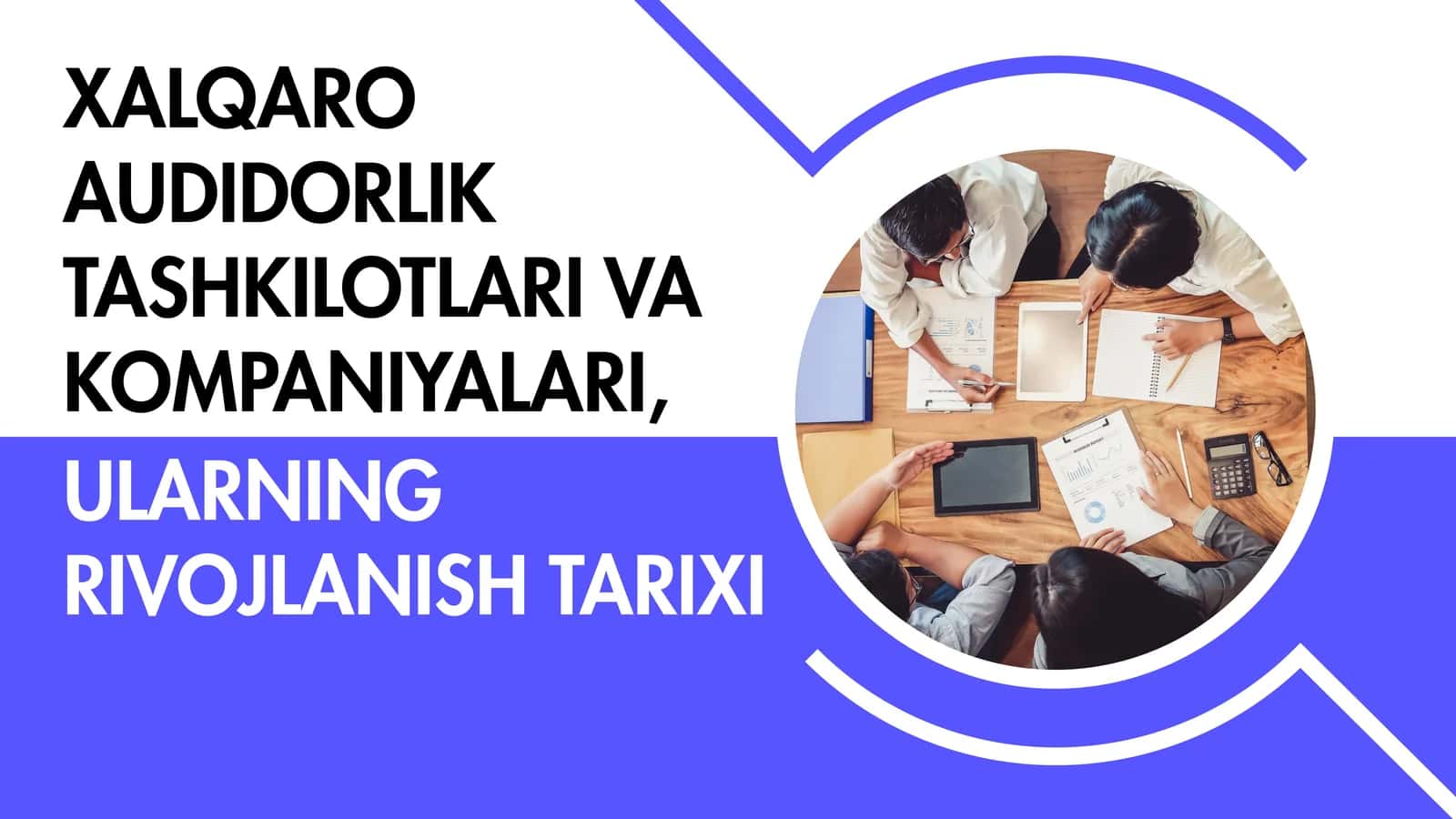 Xalqaro audidorlik tashkilotlari va kompaniyalari 1