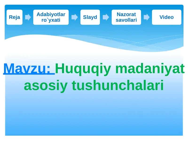 Huquqiy madaniyat asoslari 1