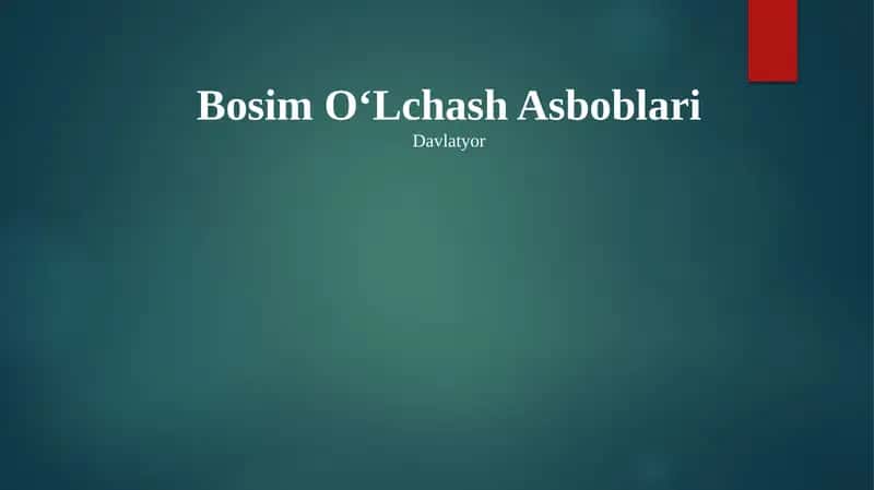 Bosim OʻLchash Asboblari 1