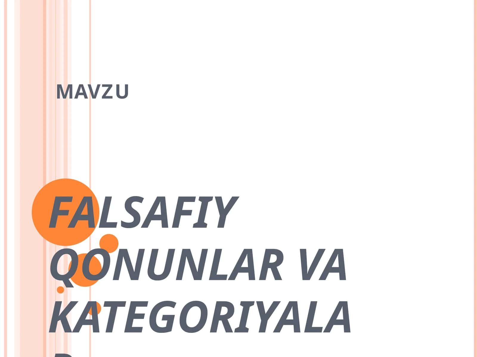 FALSAFIY QONUNLAR VA KATEGORIYALAR 1