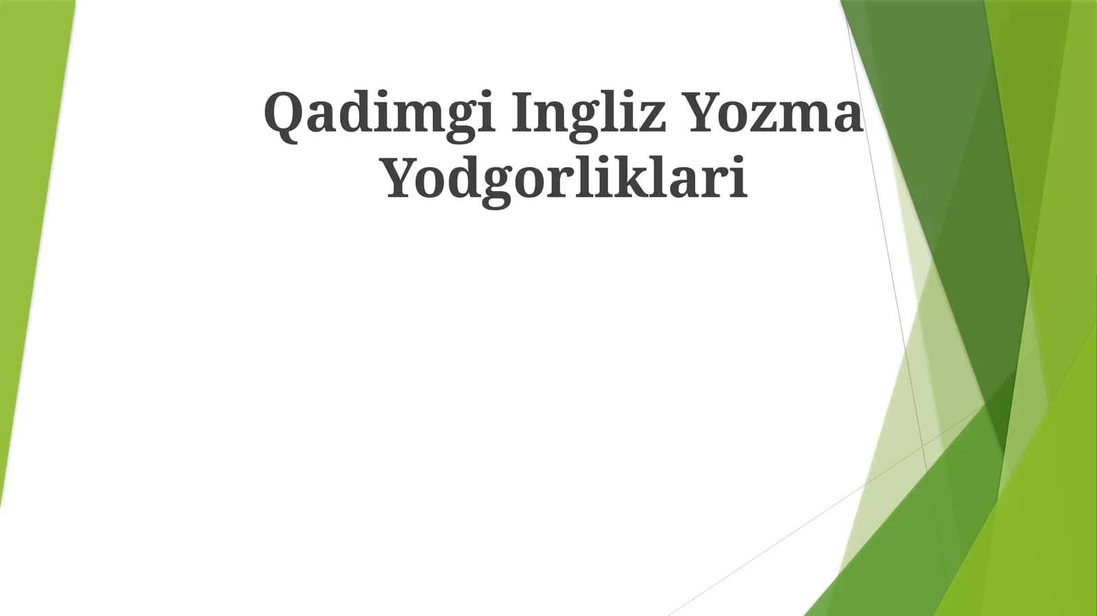 Qadimgi Ingliz Yozma Yodgorliklari 1