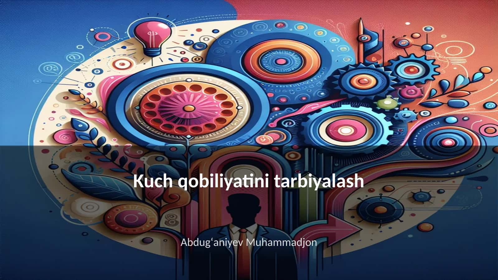 Kuch qobiliyatini tarbiyalash 1