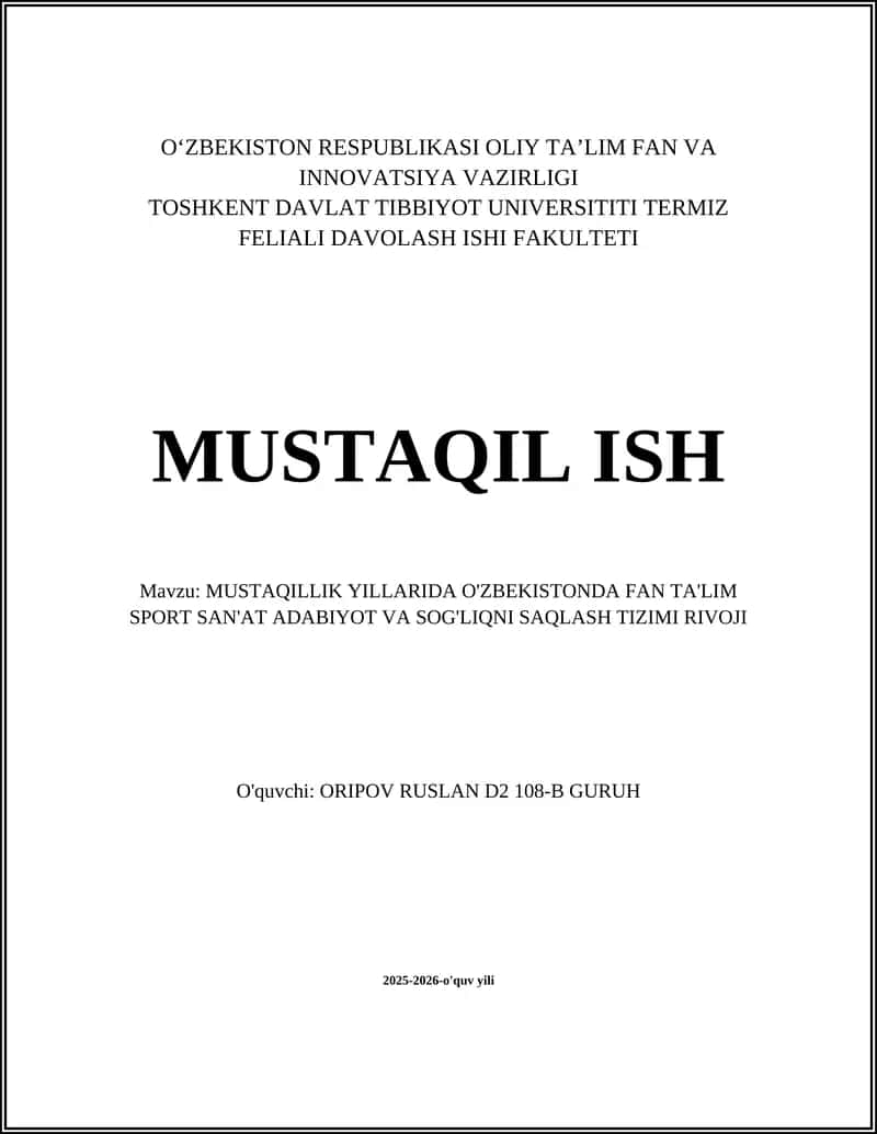 MUSTAQILLIK YILLARIDA O'ZBEKISTONDA FAN TA'LIM SPORT SAN'AT ADABIYOT VA SOG'LIQNI SAQLASH TIZIMI RIVOJI 1